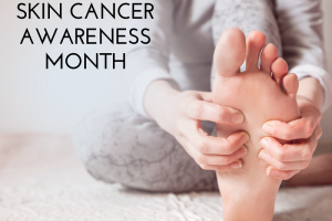 Skin Cancer Awareness Month